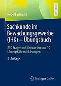 E-Book (pdf) Sachkunde im Bewachungsgewerbe (IHK) - Übungsbuch von Robert Schwarz