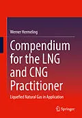 E-Book (pdf) Compendium for the LNG and CNG Practitioner von Werner Hermeling