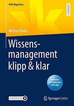 Set mit div. Artikeln (Set) Wissensmanagement klipp &amp; klar von Michael W.M. Müller