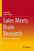 E-Book (pdf) Sales Meets Brain Research von Paul Weber, Heiner Böttger