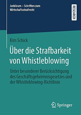 E-Book (pdf) Über die Strafbarkeit von Whistleblowing von Kim Schick