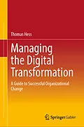 E-Book (pdf) Managing the Digital Transformation von Thomas Hess