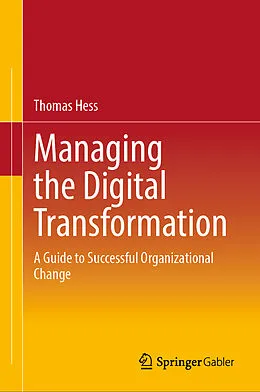 E-Book (pdf) Managing the Digital Transformation von Thomas Hess