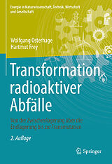 E-Book (pdf) Transformation radioaktiver Abfälle von Wolfgang Osterhage, Hartmut Frey