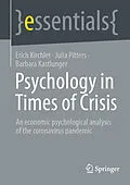 E-Book (pdf) Psychology in Times of Crisis von Erich Kirchler, Julia Pitters, Barbara Kastlunger
