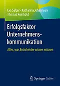 E-Book (pdf) Erfolgsfaktor Unternehmenskommunikation von Eva Salzer, Katharina Johannsen, Thomas Reinhold