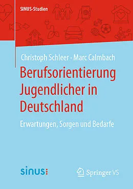 E-Book (pdf) Berufsorientierung Jugendlicher in Deutschland von Christoph Schleer, Marc Calmbach