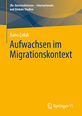 E-Book (pdf) Aufwachsen im Migrationskontext von Banu Çtlak