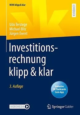 E-Book (pdf) Investitionsrechnung klipp &amp; klar von Udo Terstege, Michael Bitz, Jürgen Ewert