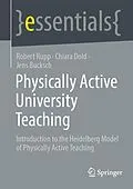 E-Book (pdf) Physically Active University Teaching von Robert Rupp, Chiara Dold, Jens Bucksch