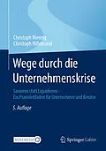 E-Book (pdf) Wege durch die Unternehmenskrise von Christoph Niering, Christoph Hillebrand