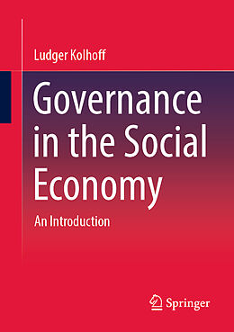 Couverture cartonnée Governance in the Social Economy de Ludger Kolhoff