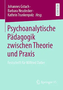 E-Book (pdf) Psychoanalytische Pädagogik zwischen Theorie und Praxis von 