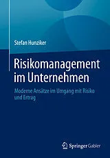 E-Book (pdf) Risikomanagement im Unternehmen von Stefan Hunziker