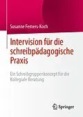 E-Book (pdf) Intervision für die schreibpädagogische Praxis von Susanne Femers-Koch