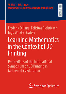 Couverture cartonnée Learning Mathematics in the Context of 3D Printing de 