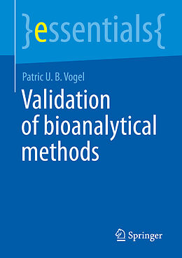 eBook (pdf) Validation of Bioanalytical Methods de Patric U. B. Vogel