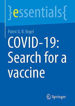 Couverture cartonnée COVID-19: Search for a vaccine de Patric U. B. Vogel