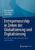 E-Book (pdf) Entrepreneurship in Zeiten der Globalisierung und Digitalisierung von Marc Helmold, Tracy Dathe, Isabel Dathe