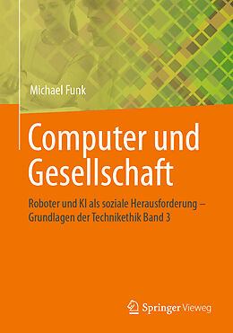 Kartonierter Einband Computer und Gesellschaft von Michael Funk