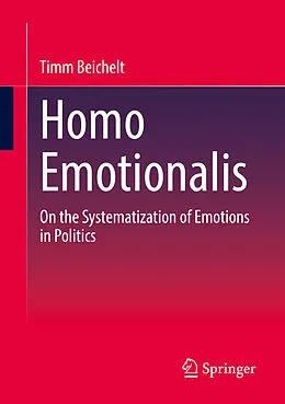 E-Book (pdf) Homo Emotionalis von Timm Beichelt