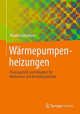 E-Book (pdf) Wärmepumpenheizungen von Nicolas Glaesmann