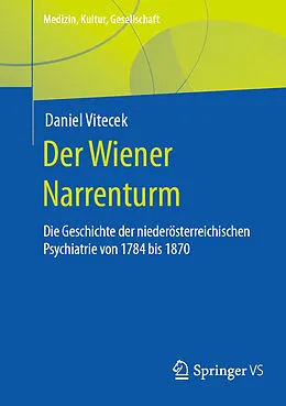 E-Book (pdf) Der Wiener Narrenturm von Daniel Vitecek