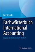 E-Book (pdf) Fachwörterbuch International Accounting von Gerd W. Goede