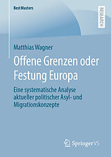 E-Book (pdf) Offene Grenzen oder Festung Europa von Matthias Wagner