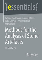 E-Book (pdf) Methods for the Analysis of Stone Artefacts von Yvonne Tafelmaier, Guido Bataille, Viola Schmid