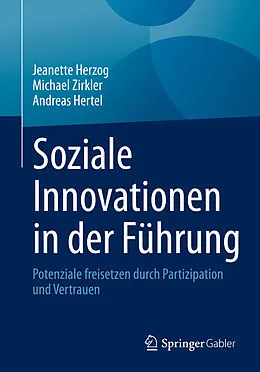 E-Book (pdf) Soziale Innovationen in der Führung von Jeanette Herzog, Michael Zirkler, Andreas Hertel