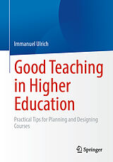 eBook (pdf) Good Teaching in Higher Education de Immanuel Ulrich