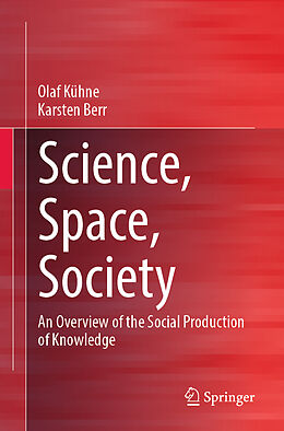 Couverture cartonnée Science, Space, Society de Karsten Berr, Olaf Kühne