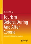 E-Book (pdf) Tourism before, during and after Corona von Christian J. Jäggi