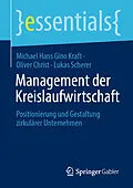 E-Book (pdf) Management der Kreislaufwirtschaft von Michael Hans Gino Kraft, Oliver Christ, Lukas Scherer