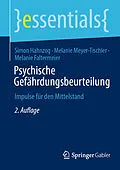 E-Book (pdf) Psychische Gefährdungsbeurteilung von Simon Hahnzog, Melanie Meyer-Tischler, Melanie Faltermeier