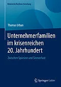 E-Book (pdf) Unternehmerfamilien im krisenreichen 20. Jahrhundert von Thomas Urban