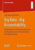 E-Book (pdf) Big Data - Big Accountability von Constantin Herfurth