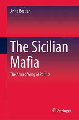 E-Book (pdf) The Sicilian Mafia von Anita Bestler