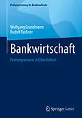 E-Book (pdf) Bankwirtschaft von Wolfgang Grundmann, Rudolf Rathner