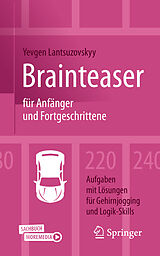 E-Book (pdf) Brainteaser für Anfänger und Fortgeschrittene von Yevgen Lantsuzovskyy