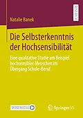 E-Book (pdf) Die Selbsterkenntnis der Hochsensibilität von Natalie Banek