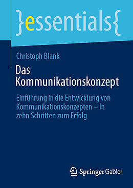 Kartonierter Einband Das Kommunikationskonzept von Christoph Blank