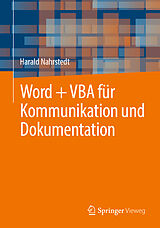 Kartonierter Einband Word + VBA für Kommunikation und Dokumentation von Harald Nahrstedt