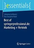 E-Book (pdf) Best of springerprofessional.de: Marketing + Vertrieb von Johanna Leitherer, Eva-Susanne Krah