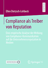 E-Book (pdf) Compliance als Treiber von Reputation von Ellen Dietzsch-Lohbeck