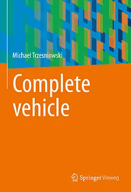 E-Book (pdf) Complete vehicle von Michael Trzesniowski