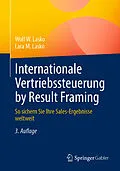 E-Book (pdf) Internationale Vertriebssteuerung by Result Framing von Wolf W. Lasko, Lara M. Lasko
