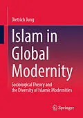 E-Book (pdf) Islam in Global Modernity von Dietrich Jung