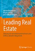 E-Book (pdf) Leading Real Estate von Marion Peyinghaus, Regina Zeitner, Ann-Kathrin Kempter